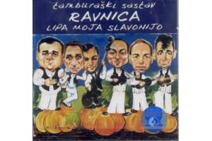 Tamburaki sastav RAVNICA - Lipa moja Slavonijo (CD)
